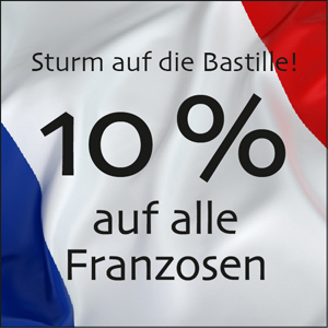 am 14.07.2012 - 10% Rabatt auf alle Franzosen in der Wein-Bastion Ulm