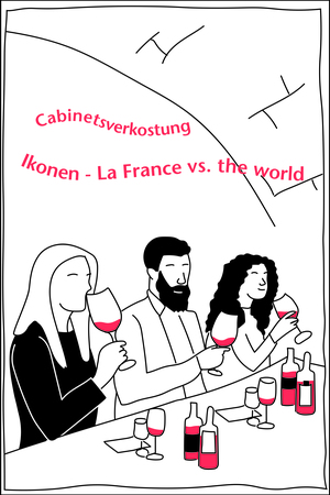 Cabinetsverkostung - Ikonen: La France vs. The World - 17.11.2023 von 19:00-22:00 Uhr
