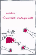 Menüabend *Österreich* im Aegis-Cafe am 26.10.2024 von 19:00-22:00 Uhr